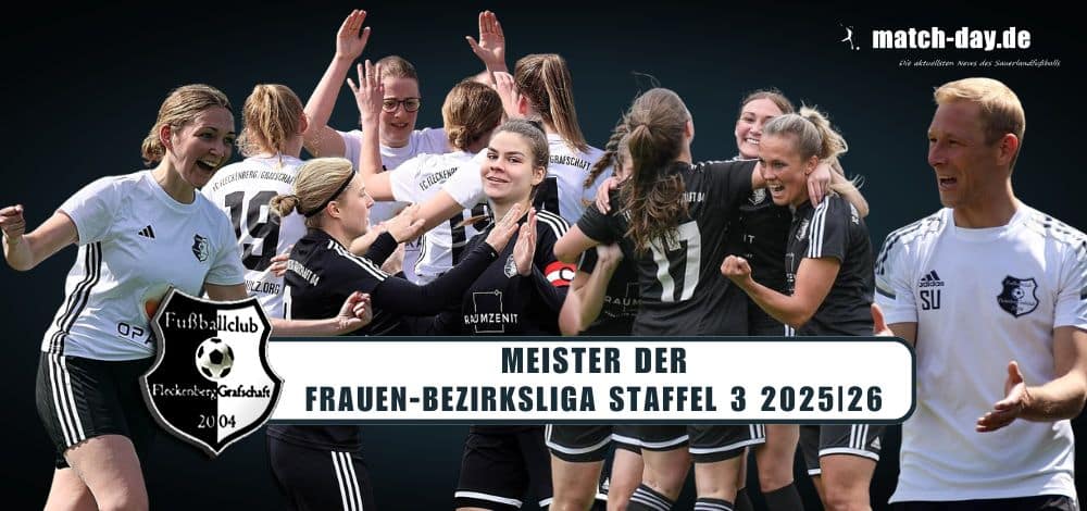FC Fleckenberg/Grafschaft 04 ist Meister der Bezirksliga Staffel 3